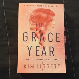 The Grace Year Book by Kim Liggett